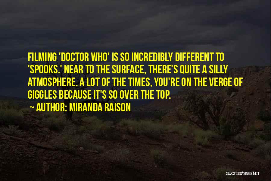 Atmosphere Quotes By Miranda Raison