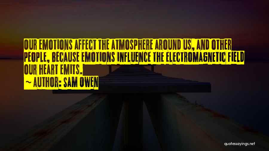 Atmosphere Quotes By Sam Owen