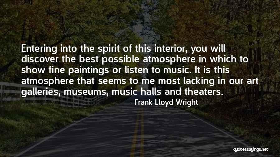 Atmosphere The Best Quotes By Frank Lloyd Wright Atmosphere The Best Quotes By Frank Lloyd Wright