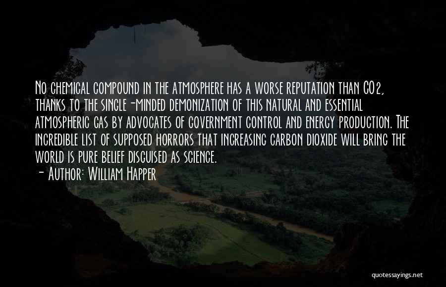 Atmospheric Science Quotes By William Happer