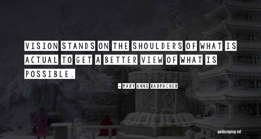 Atnklasniki Quotes By Mary Anne Radmacher Atnklasniki Quotes By Mary Anne Radmacher