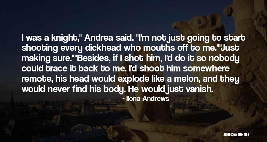 Atocha Ship Quotes By Ilona Andrews Atocha Ship Quotes By Ilona Andrews