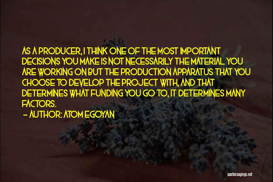 Atom Egoyan Quotes 1016127