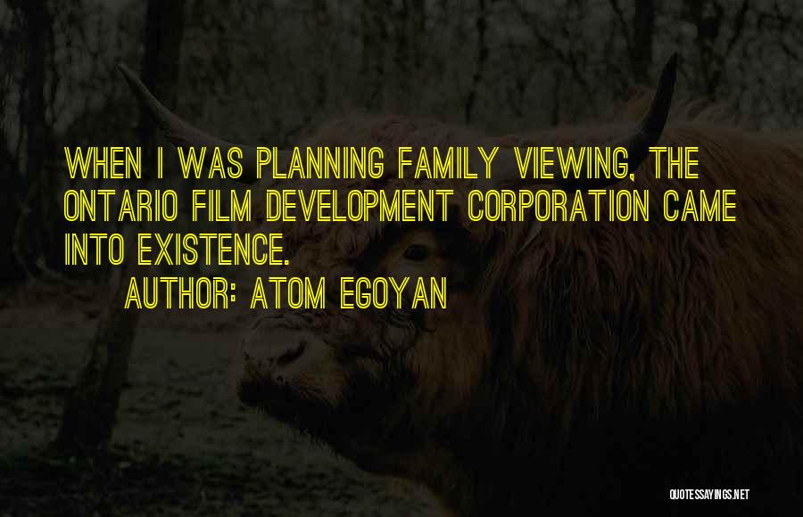 Atom Egoyan Quotes 1065395