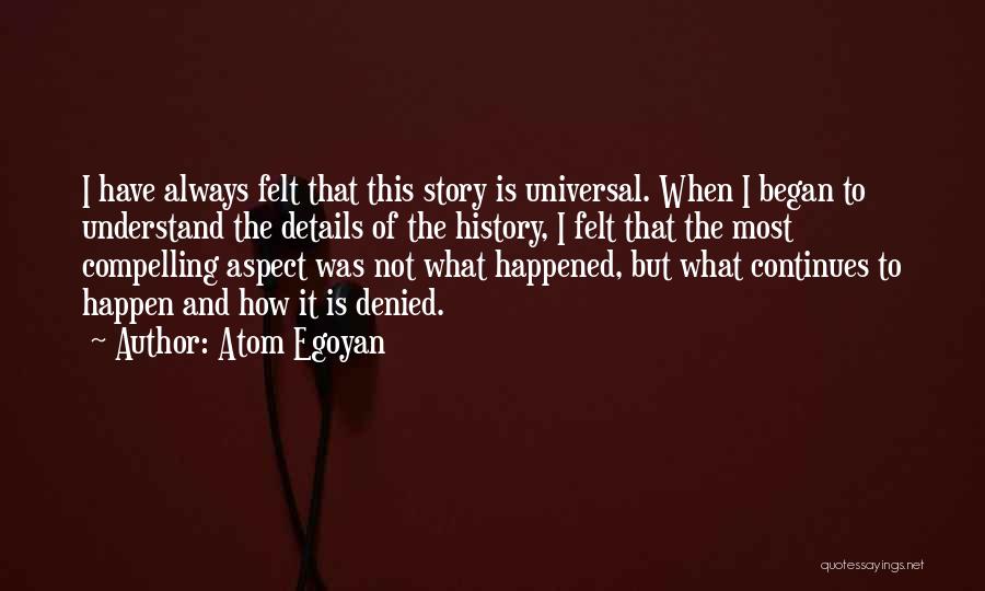 Atom Egoyan Quotes 2215908