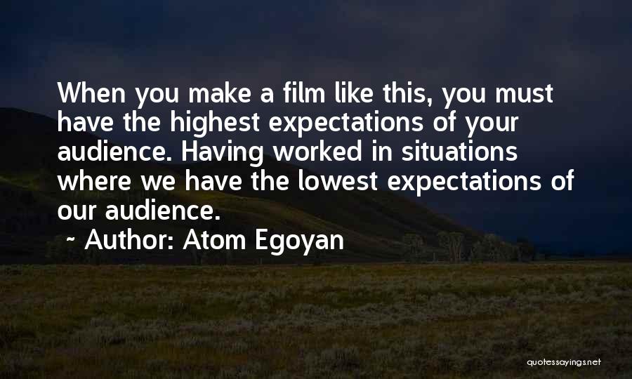 Atom Egoyan Quotes 943418