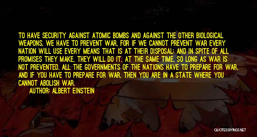 Atomic Bombs Quotes By Albert Einstein