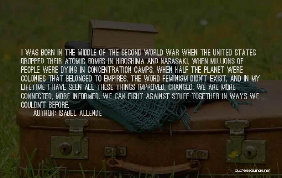 Atomic Bombs Quotes By Isabel Allende