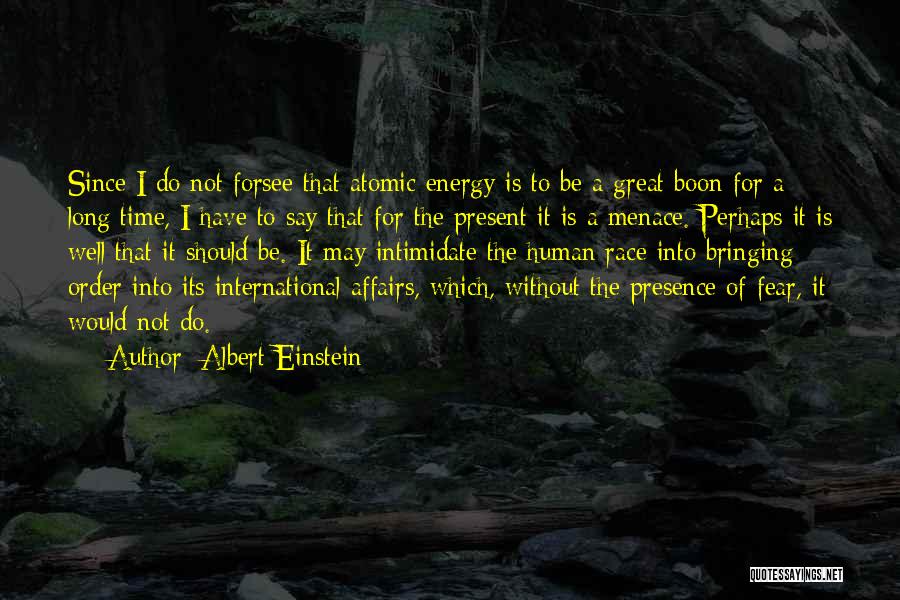 Atomic Energy Quotes By Albert Einstein