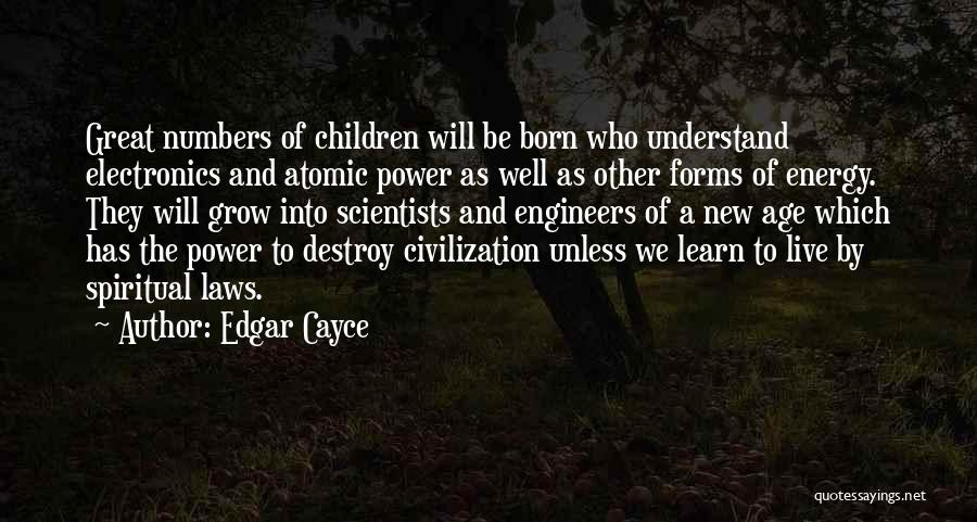 Atomic Energy Quotes By Edgar Cayce