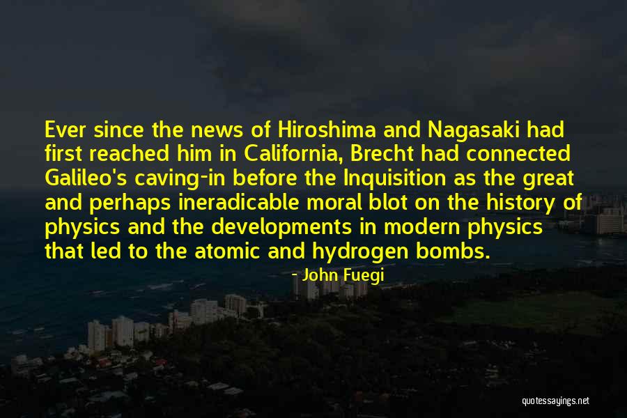Atomic Physics Quotes By John Fuegi Atomic Physics Quotes By John Fuegi