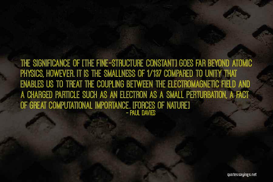 Atomic Physics Quotes By Paul Davies Atomic Physics Quotes By Paul Davies