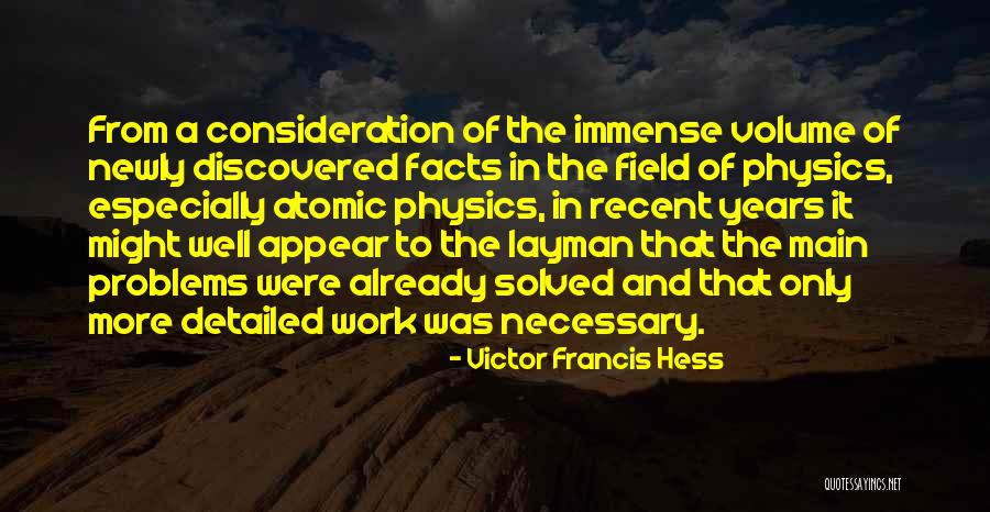 Atomic Physics Quotes By Victor Francis Hess Atomic Physics Quotes By Victor Francis Hess