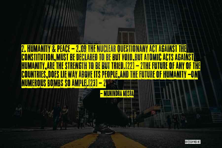 Atomic War Quotes By Munindra Misra Atomic War Quotes By Munindra Misra