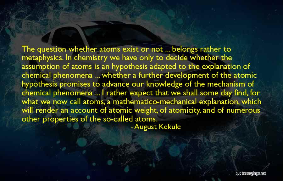 Atomic Weight Quotes By August Kekule Atomic Weight Quotes By August Kekule