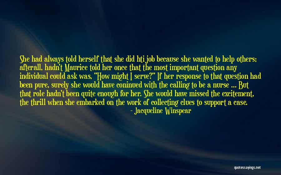 Atomically Quotes By Jacqueline Winspear Atomically Quotes By Jacqueline Winspear