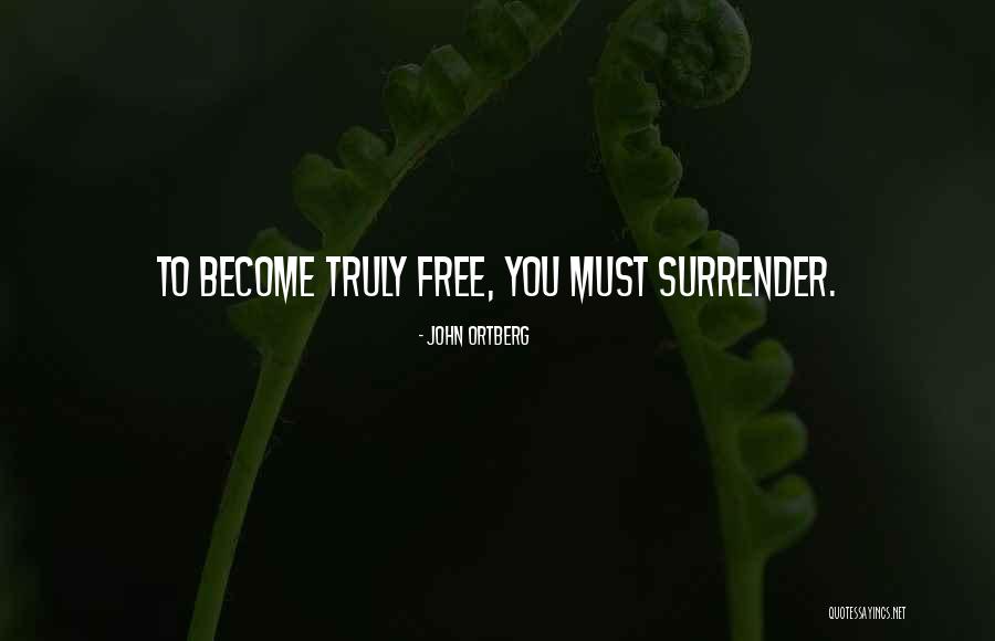 Atomicheritagefoundation Quotes By John Ortberg Atomicheritagefoundation Quotes By John Ortberg