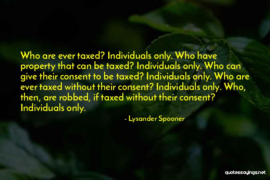 Atomicheritagefoundation Quotes By Lysander Spooner Atomicheritagefoundation Quotes By Lysander Spooner