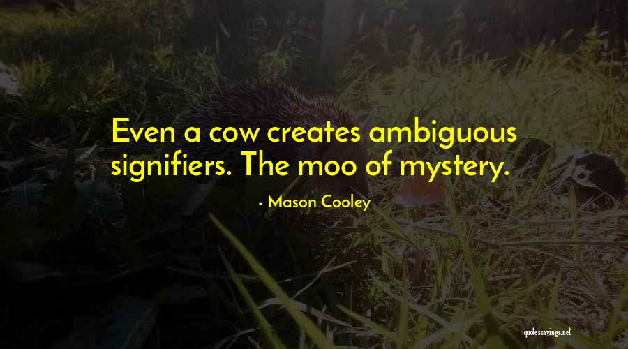 Atomicheritagefoundation Quotes By Mason Cooley Atomicheritagefoundation Quotes By Mason Cooley