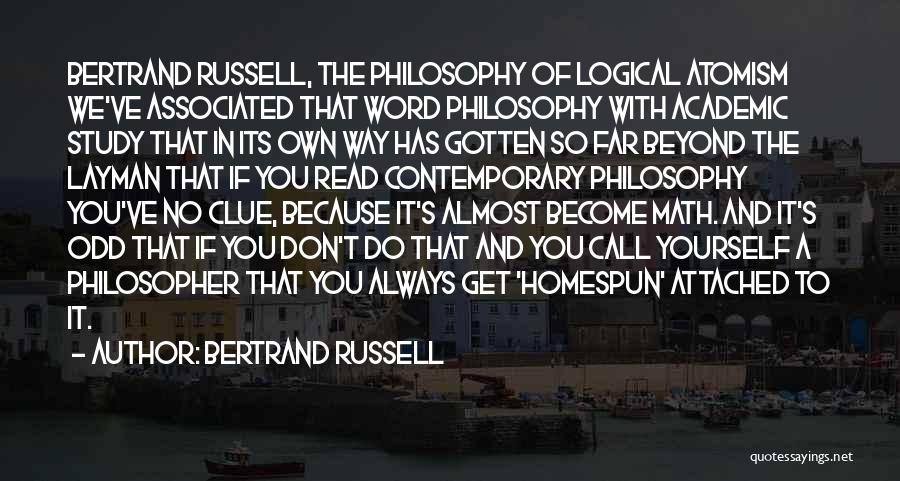 Atomism Quotes By Bertrand Russell