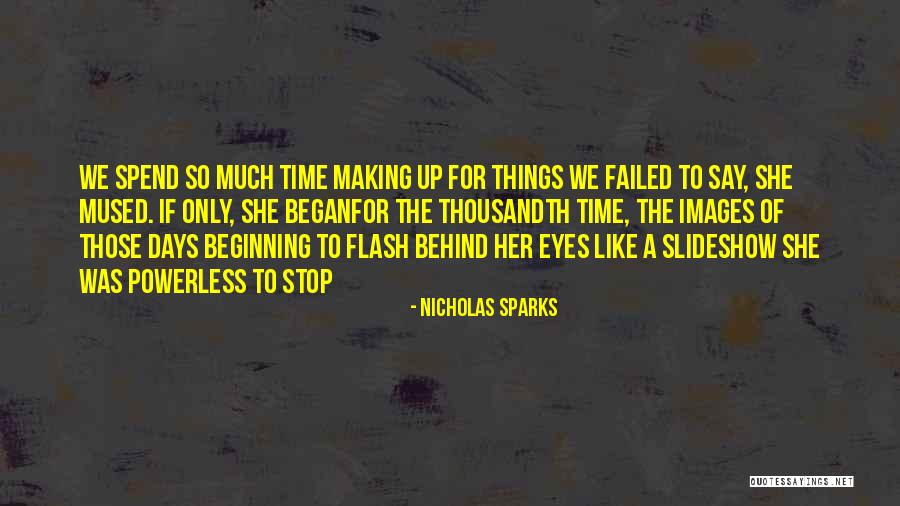 Atomizer Tf2 Quotes By Nicholas Sparks