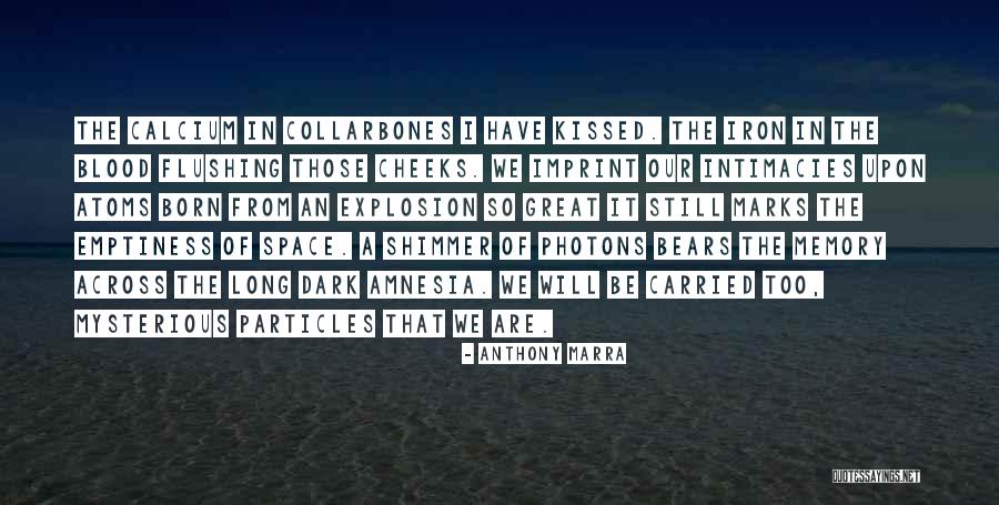 Atoms And Love Quotes By Anthony Marra Atoms And Love Quotes By Anthony Marra