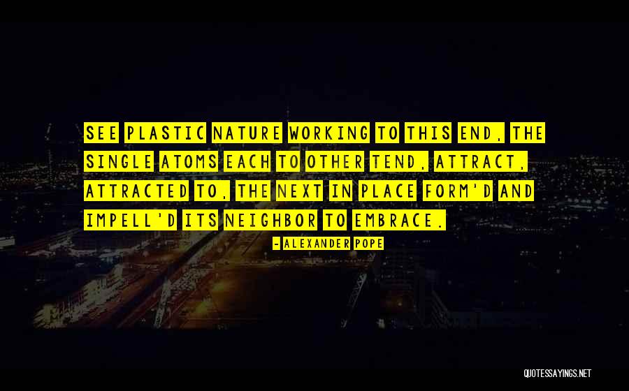 Atoms And Nature Quotes By Alexander Pope Atoms And Nature Quotes By Alexander Pope
