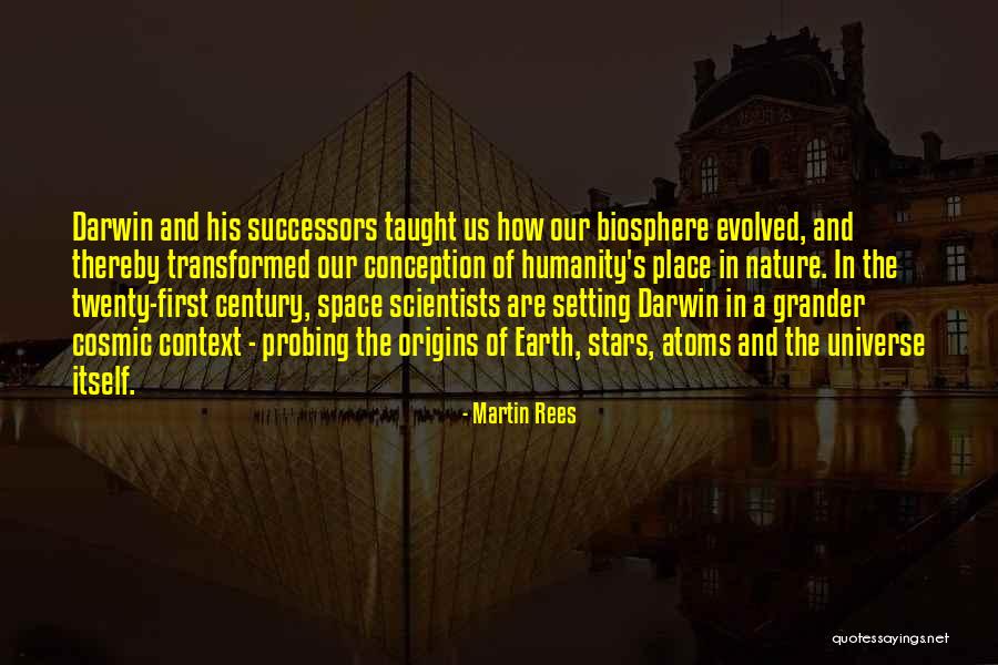 Atoms And Nature Quotes By Martin Rees Atoms And Nature Quotes By Martin Rees