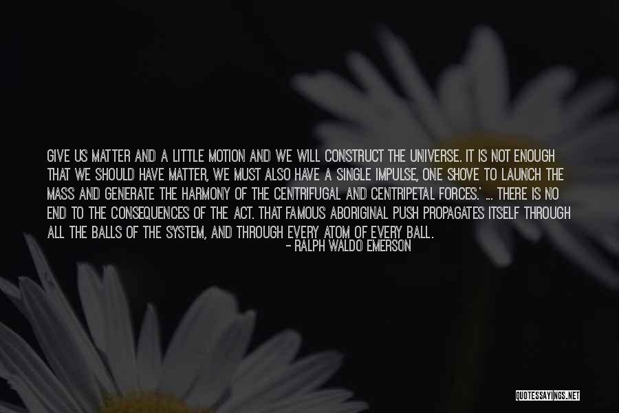 Atoms And Nature Quotes By Ralph Waldo Emerson Atoms And Nature Quotes By Ralph Waldo Emerson