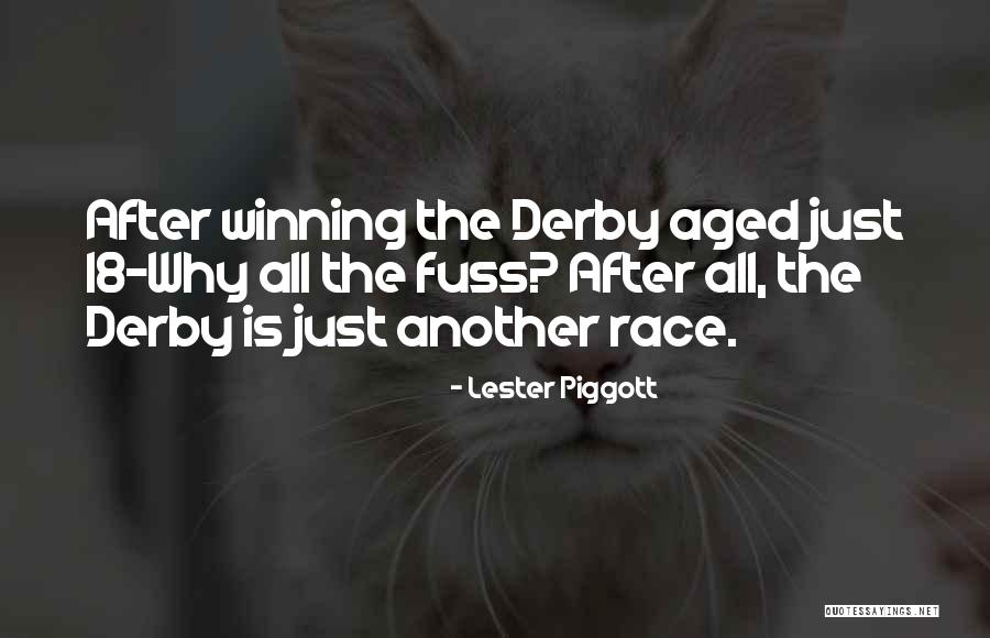 Atomun Quotes By Lester Piggott Atomun Quotes By Lester Piggott