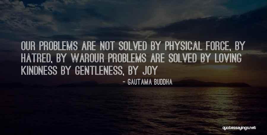 Atomun Yapisi Quotes By Gautama Buddha Atomun Yapisi Quotes By Gautama Buddha