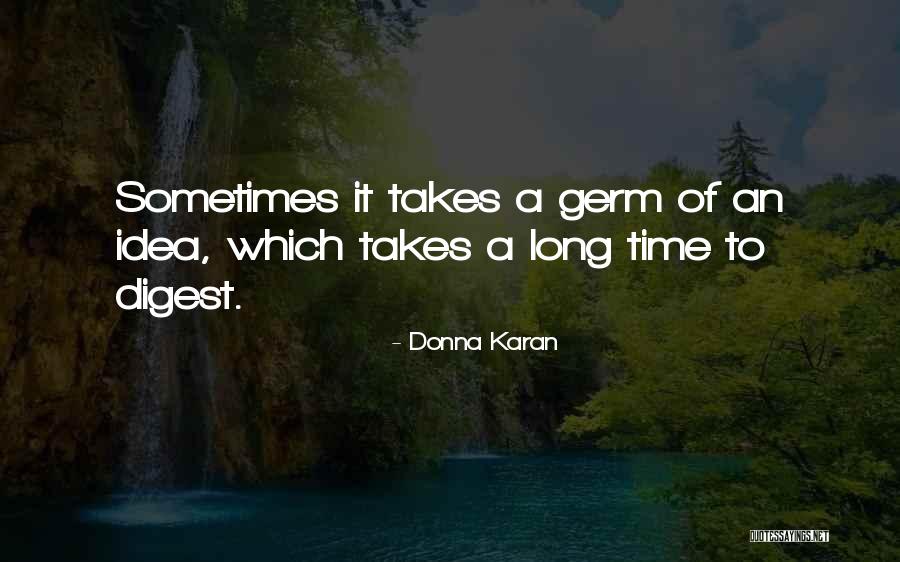 Atomus Quotes By Donna Karan Atomus Quotes By Donna Karan