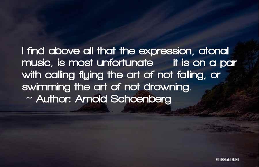 Atonal Music Quotes By Arnold Schoenberg