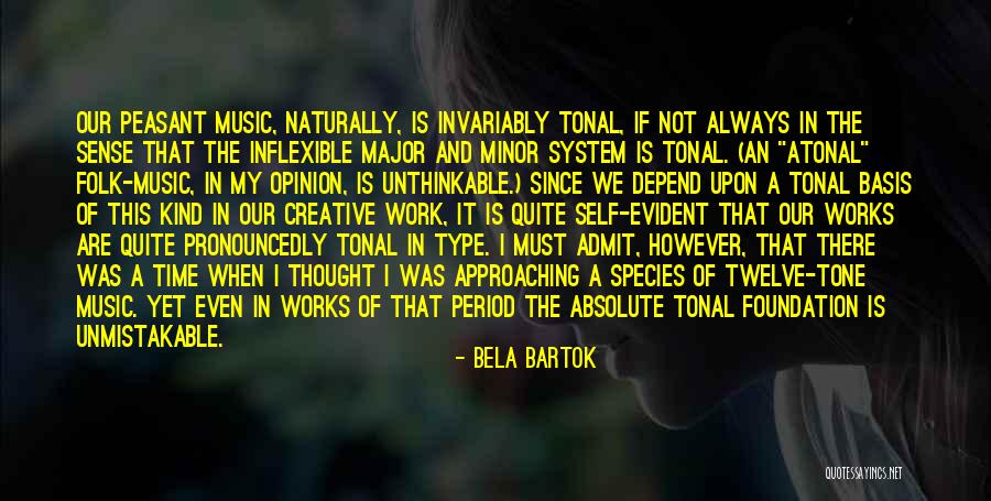 Atonal Quotes By Bela Bartok Atonal Quotes By Bela Bartok
