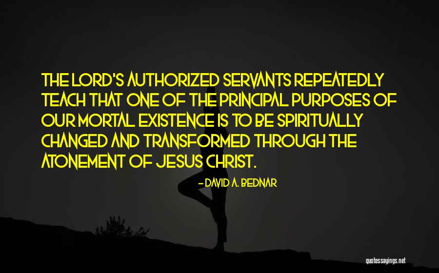 Atonement Of Jesus Christ Quotes By David A. Bednar