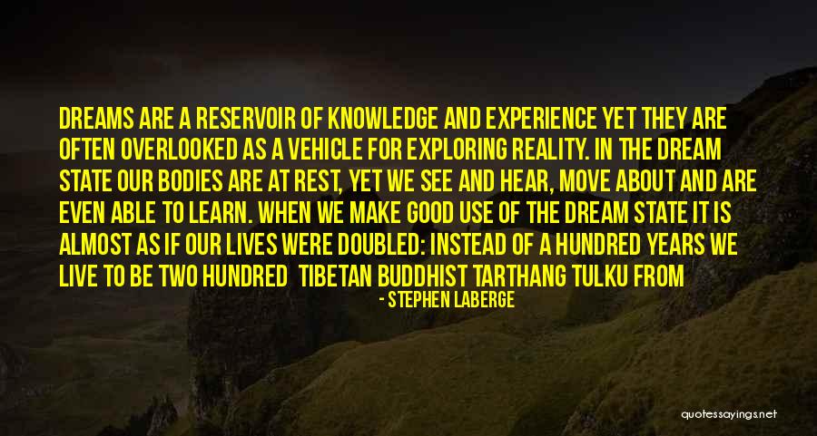 Atonic Epilepsy Quotes By Stephen LaBerge