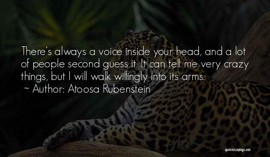 Atoosa Rubenstein Quotes 955178