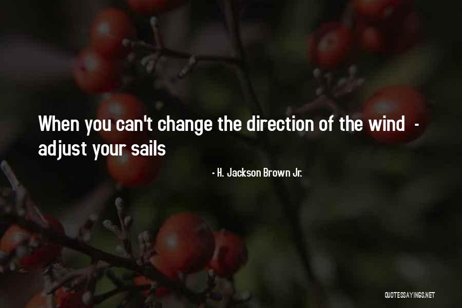 Ator Quotes By H. Jackson Brown Jr. Ator Quotes By H. Jackson Brown Jr.