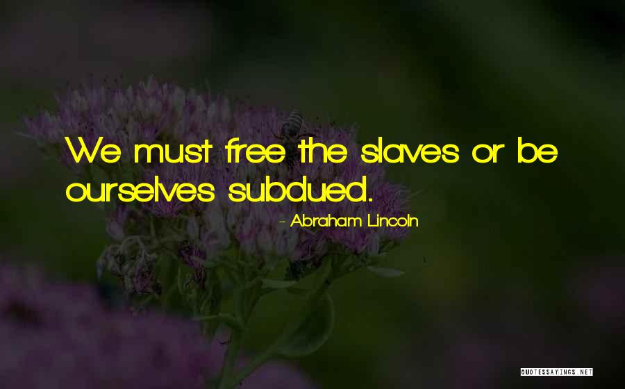 Atorados En Quotes By Abraham Lincoln Atorados En Quotes By Abraham Lincoln