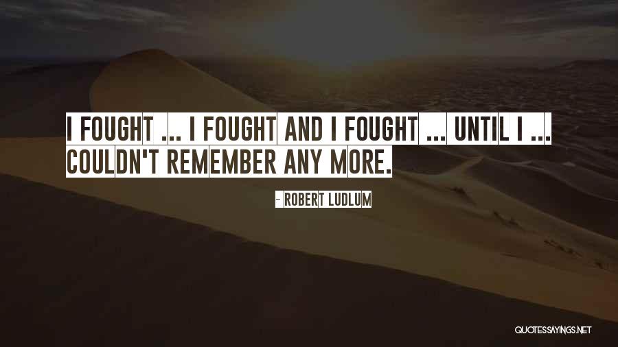 Atotalsource Quotes By Robert Ludlum Atotalsource Quotes By Robert Ludlum