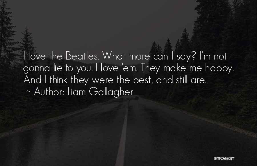 Atotputernic Tata Quotes By Liam Gallagher