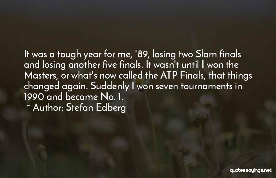 Atp-cp Quotes By Stefan Edberg