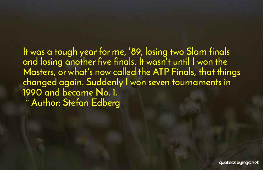 Atp Quotes By Stefan Edberg