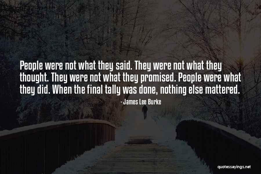 Atp4 S08 Uv 60 Quotes By James Lee Burke Atp4 S08 Uv 60 Quotes By James Lee Burke