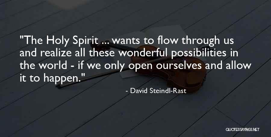 Atrabiliousness Quotes By David Steindl-Rast Atrabiliousness Quotes By David Steindl-Rast