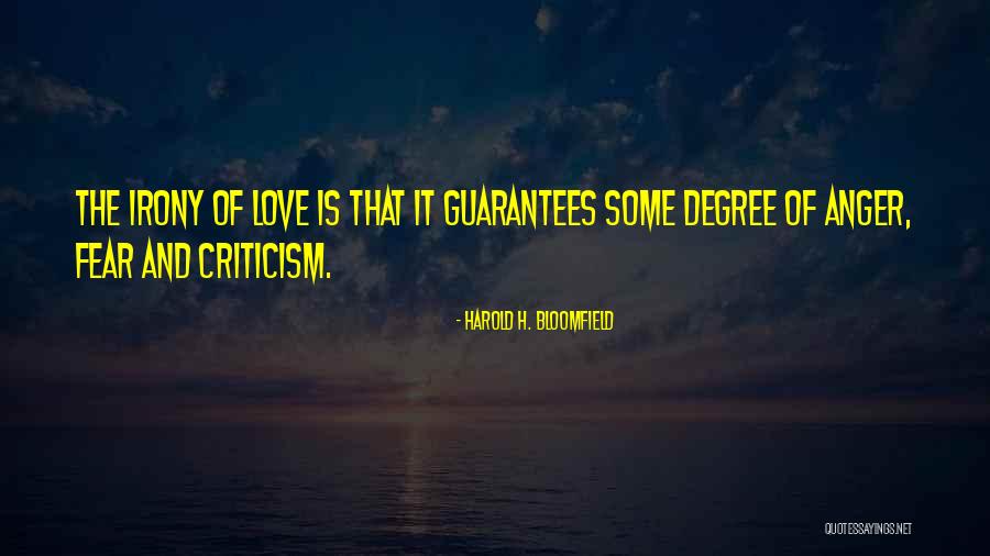 Atrabiliousness Quotes By Harold H. Bloomfield Atrabiliousness Quotes By Harold H. Bloomfield