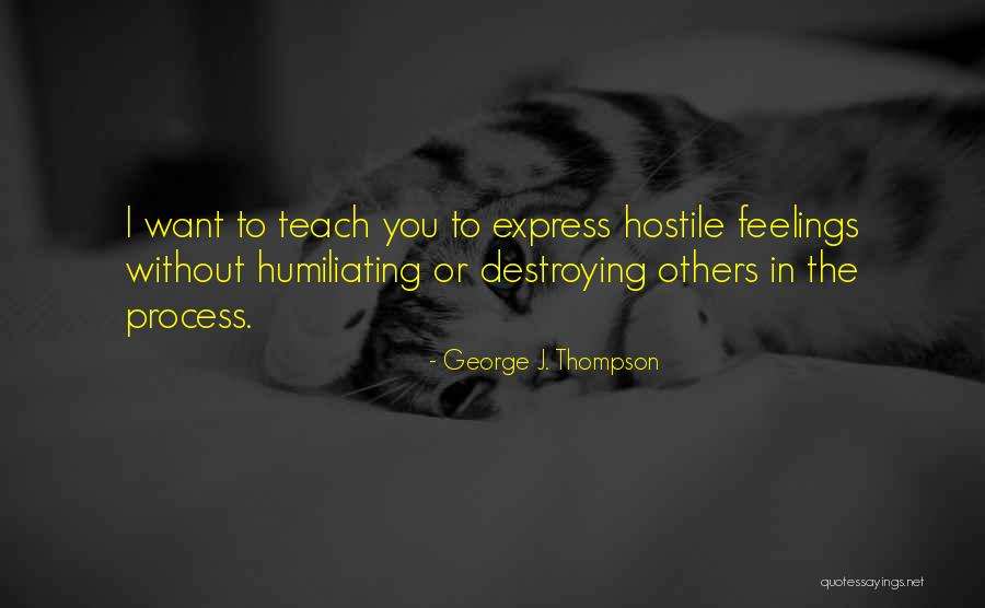 Atractivo Turistico Quotes By George J. Thompson Atractivo Turistico Quotes By George J. Thompson