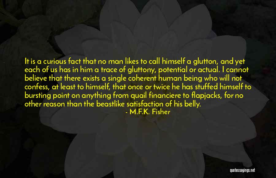 Atradius Namur Quotes By M.F.K. Fisher Atradius Namur Quotes By M.F.K. Fisher