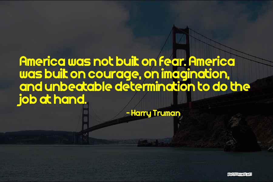 Atrair Sorte Quotes By Harry Truman Atrair Sorte Quotes By Harry Truman