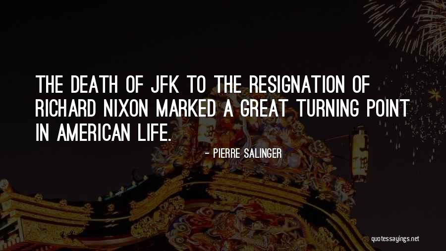 Atramenta Quotes By Pierre Salinger Atramenta Quotes By Pierre Salinger